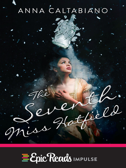 Title details for The Seventh Miss Hatfield by Anna Caltabiano - Available